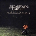 SUGARTOWN CABARET - The First Time... CD SUGARTOWN CABARET - The First Time... CD